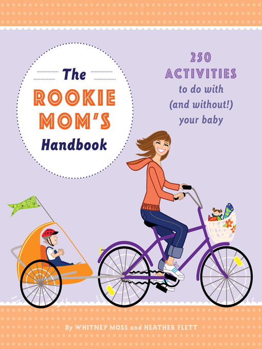 Title details for The Rookie Mom's Handbook by Heather Gibbs Flett - Wait list